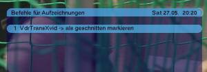 Markieren der Aufnahme für die Weiterverarbeitung mit VdrTransXvid